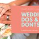 Wedding Dos and Donts